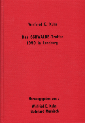 Winfried E. Kuhn: Das SCHWALBE-Treffen 1990 in Lüneburg